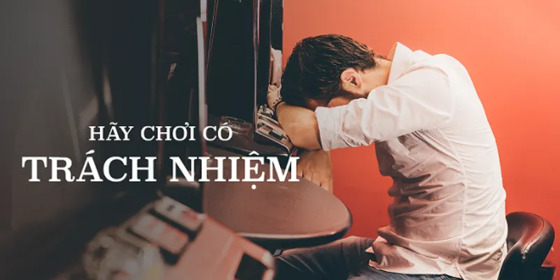 Định nghĩa về trách nhiệm cá cược ở nhà cái