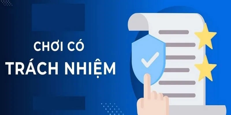 Quy tắc để người chơi nâng cao trách nhiệm cá cược